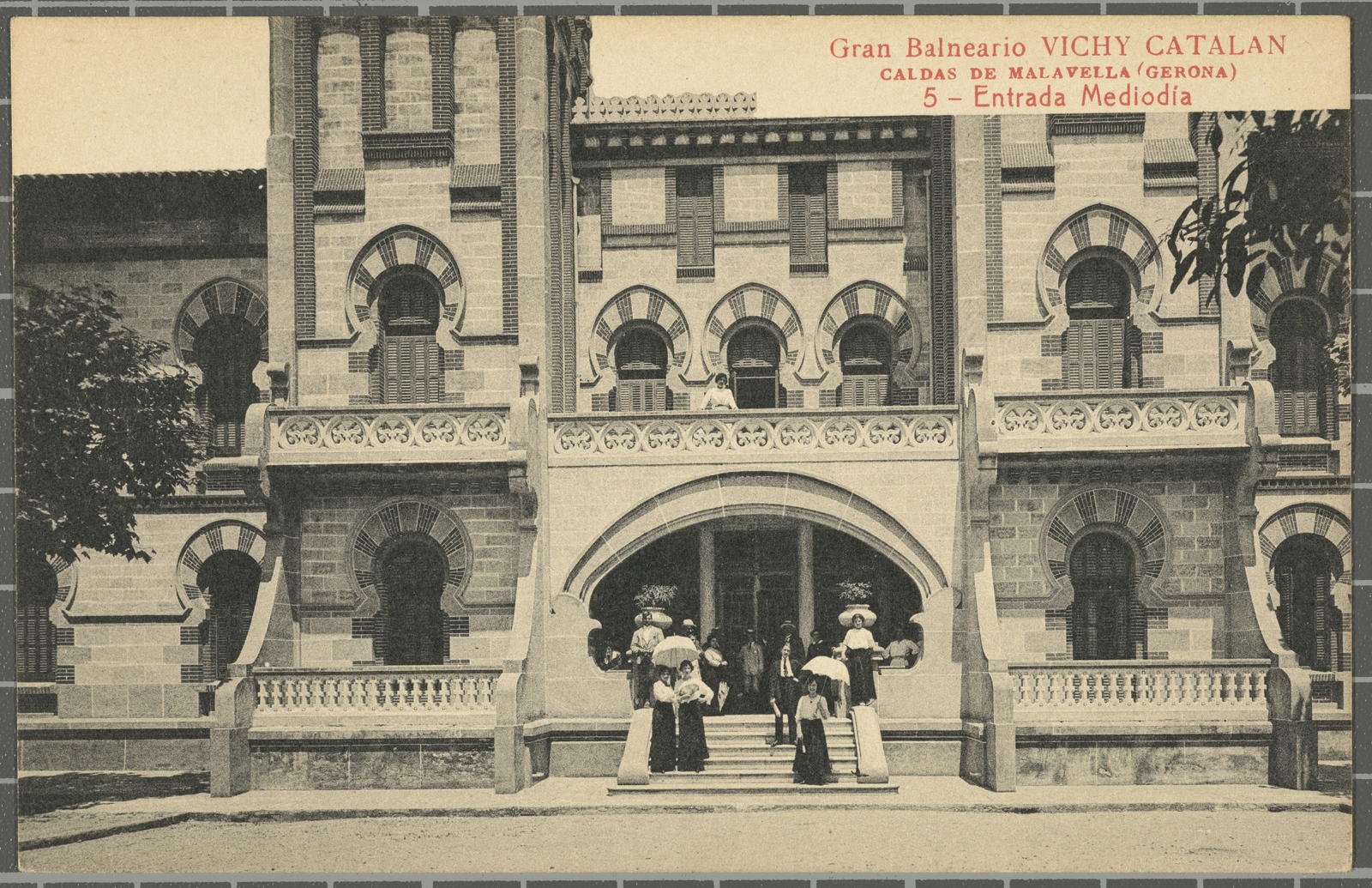 Josep Thomas Bigas, Gran Balneario VICHY CATALAN CALDAS DE MALAVELLA (Gerona ) 5 - Entrada Mediodía