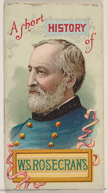 W. Duke, Sons & Co., A Short History of General William Starke Rosecrans, from the Histories of Generals series of booklets (N78) for Duke brand cigarettes