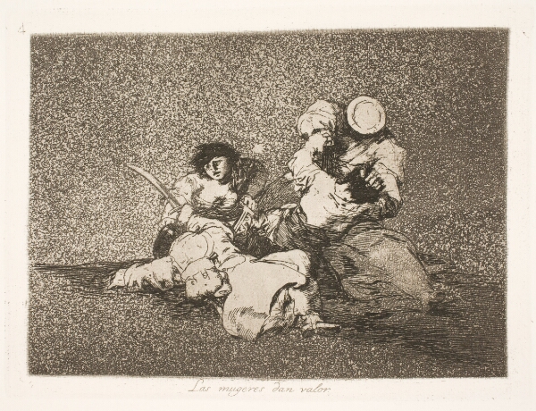 Francisco de Goya, Det er kvinderne, der giver mod (4)