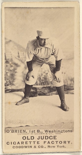 Goodwin & Company, William Smith "Billy" O'Brien, 1st Base, Washington Nationals, from the Old Judge series (N172) for Old Judge Cigarettes