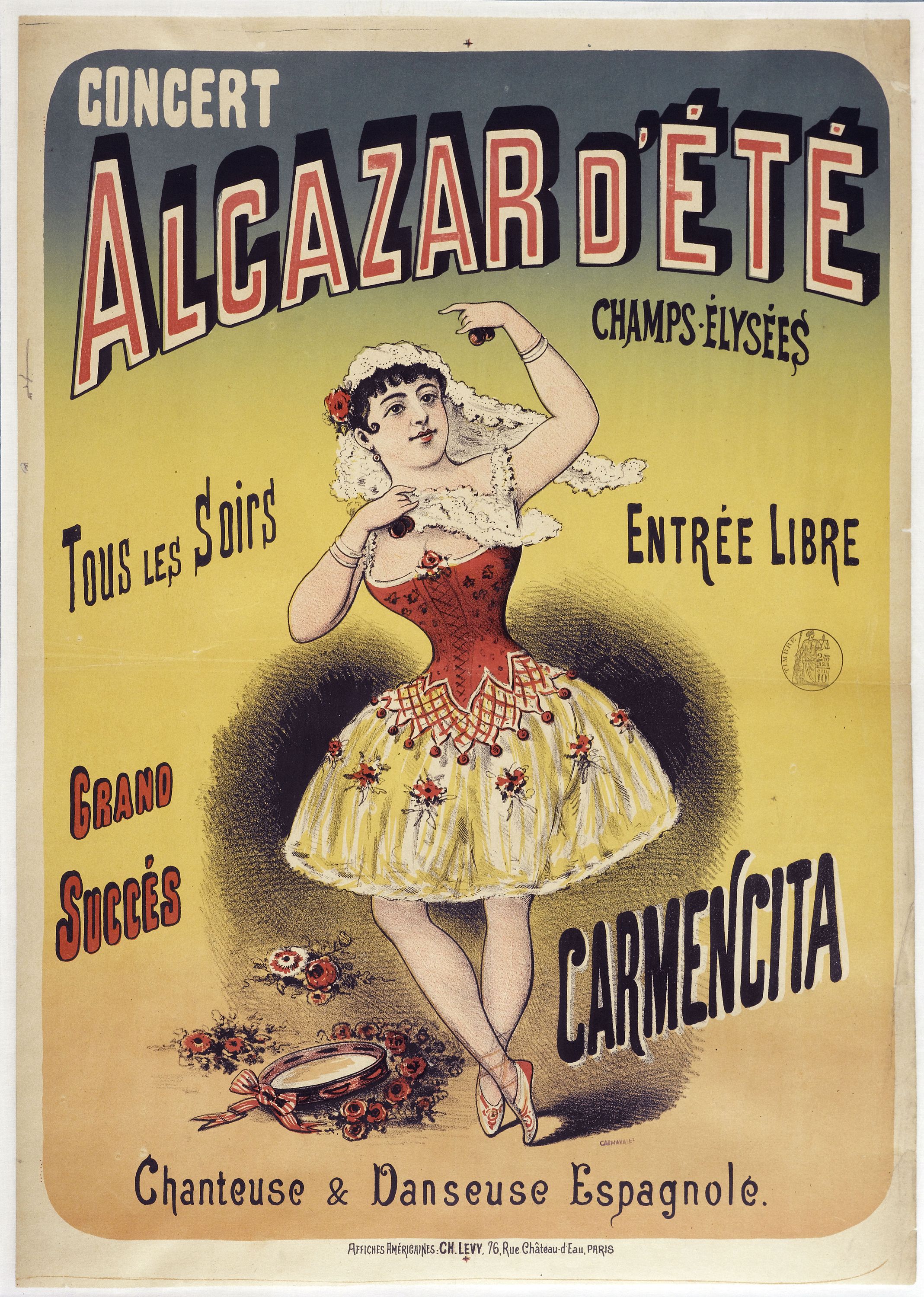 Anonyme, CONCERT/ ALCAZAR D'ETE/ CHAMPS-ELYSEES/ Tous LES Soirs/ ENTREE LIBRE/ GRAND/ SUCCES/ CARMENCITA/ Chanteuse & Danseuse Espagnole.