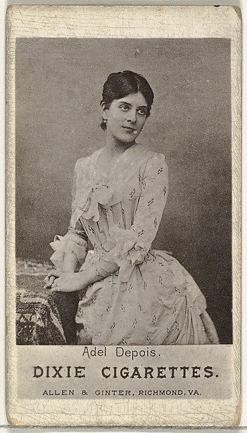 Allen & Ginter, Adel Depois, from the Actresses series (N67) promoting Dixie Cigarettes for Allen & Ginter brand tobacco products