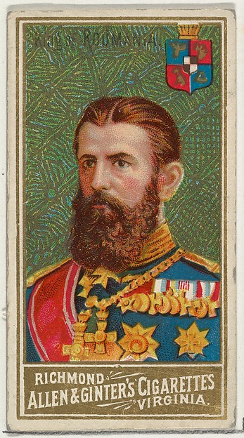 Allen & Ginter, King of Romania, from World's Sovereigns series (N34) for Allen & Ginter Cigarettes