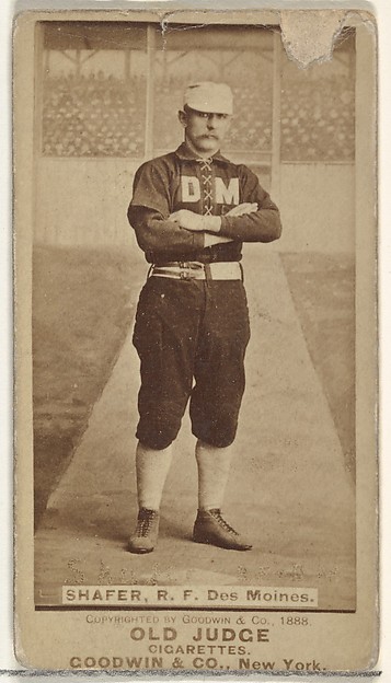Goodwin & Company, George W. Shafer, Right Field, Des Moines Prohibitionists, from the Old Judge series (N172) for Old Judge Cigarettes