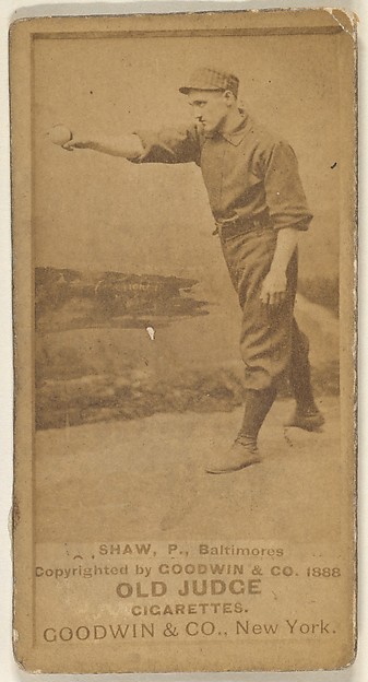 Goodwin & Company, Shaw, Pitcher, Baltimore Orioles, from the Old Judge series (N172) for Old Judge Cigarettes