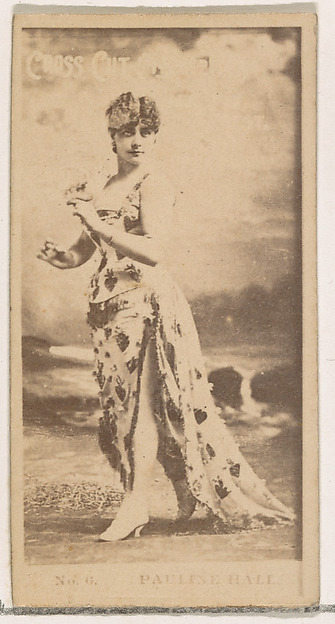 W. Duke, Sons & Co., Card Number 6, Pauline Hall, from the Actors and Actresses series (N145-2) issued by Duke Sons & Co. to promote Cross Cut Cigarettes