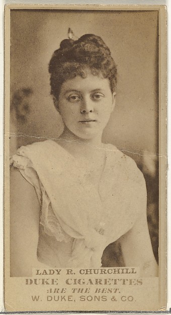 W. Duke, Sons & Co., Lady R. Churchill, from the Actors and Actresses series (N145-7) issued by Duke Sons & Co. to promote Duke Cigarettes