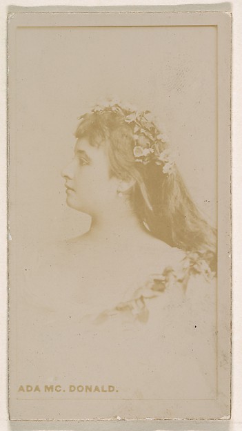 Kinney Brothers Tobacco Company, Ada McDonald, from the Actresses series (N245) issued by Kinney Brothers to promote Sweet Caporal Cigarettes