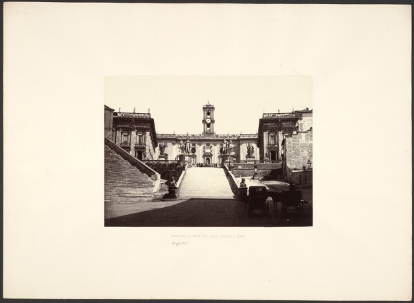 Giorgio Sommer, Campidoglio from the Place Aracoeli, Rome