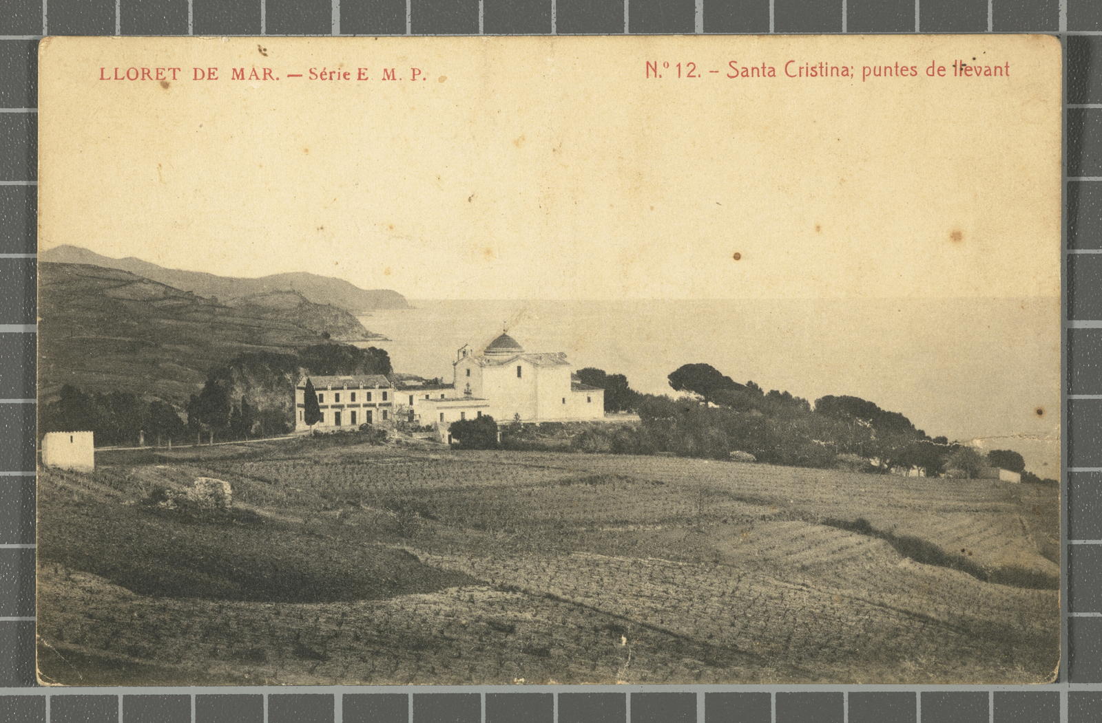 Desconegut, Lloret de Mar. - Série E. M. P. No. 12. - Santa Cristina; east tips