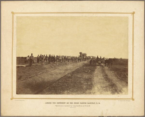 Alexander Gardner, "Westward The Course of Empire Takes Its Way": Laying Track 600 Miles West of St. Louis, Missouri