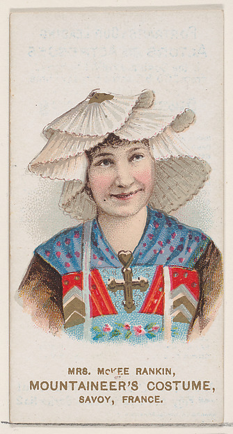 W. Duke, Sons & Co., Mrs. McKee Rankin in Mountaineer's Costume of Savoy, France, from the set Actors and Actresses, First Series (N70) for Duke brand cigarettes