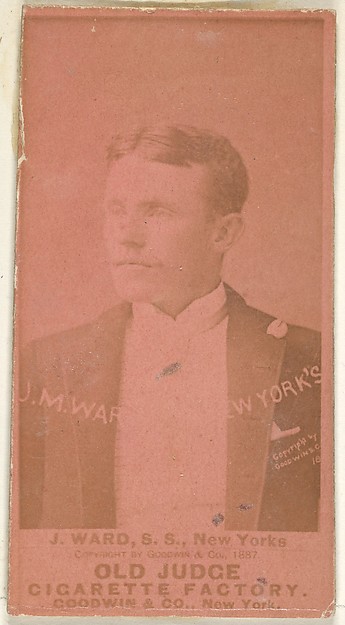 Goodwin & Company, John Montgomery Ward, Captain and Shortstop, New York, from the Old Judge series (N172) for Old Judge Cigarettes