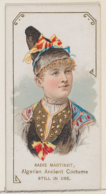 W. Duke, Sons & Co., Sadie Martinot in Algerian Ancient Costume that is Still in Use, from the set Actors and Actresses, First Series (N70) for Duke brand cigarettes