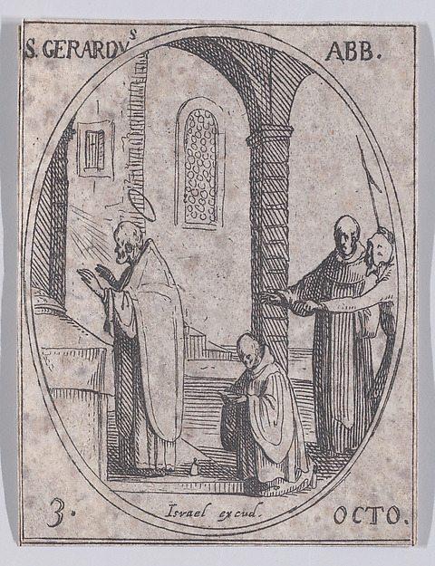 Jacques Callot, S. Gérard, abbé (St. Gerard, Abbot), October 3rd, from "Les Images De Tous Les Saincts et Saintes de L'Année" (Images of All of the Saints and Religious Events of the Year)