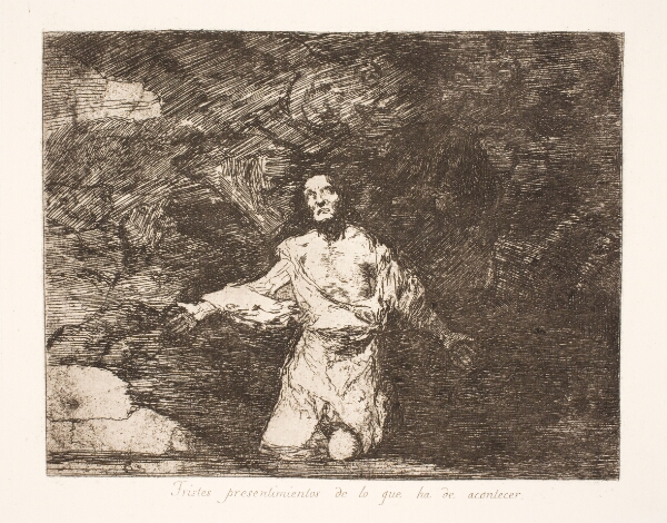 Francisco de Goya, Sørgmodig forudanelse om hvad fremtiden vil bringe (1)