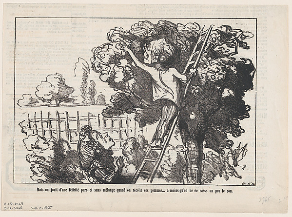 Honoré Daumier, One rejoices in a pure, unspoiled happiness when harvesting ones own apples... at least as long as one doesn't break one's neck, from "The joys of country life"