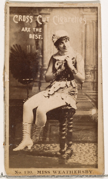 W. Duke, Sons & Co., Card Number 130, Miss Weathersby, from the Actors and Actresses series (N145-2) issued by Duke Sons & Co. to promote Cross Cut Cigarettes