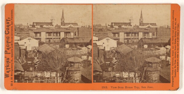 Carleton Watkins, View from House Top, San Jose