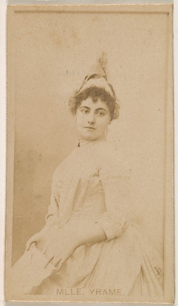 Kinney Brothers Tobacco Company, Mlle. Yrame, from the Actresses series (N245) issued by Kinney Brothers to promote Sweet Caporal Cigarettes