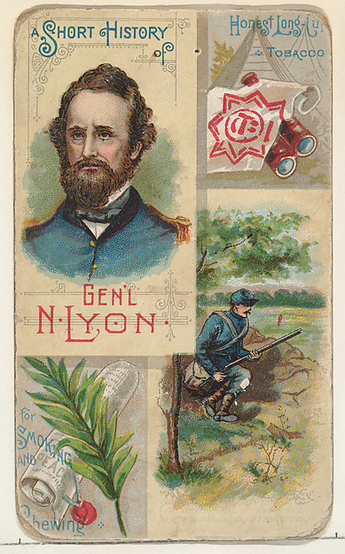W. Duke, Sons & Co., A Short History: General Nathaniel Lyon, from the Histories of Generals series (N114) issued by W. Duke, Sons & Co. to promote Honest Long Cut Smoking and Chewing Tobacco