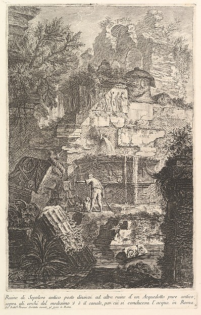 Giovanni Battista Piranesi, Ruins of an ancient tomb in front of ruins of an ancient aqueduct (Ruine di Sepolcro antico posto dinanzi ad altre ruine d'un Aquedotto), from "Prima Parte di Architettura, e Prospettive"