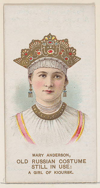 W. Duke, Sons & Co., Mary Anderson in Old Russian Costume as a Girl of Kioursk, from the set Actors and Actresses, First Series (N70) for Duke brand cigarettes