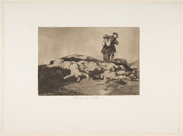 Goya (Francisco de Goya y Lucientes), Plate 18 from "The Disasters of War" (Los Desastres de la Guerra): 'Bury them and keep quiet' (Enterrar y callar)