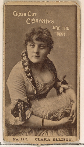 W. Duke, Sons & Co., Card Number 112, Clara Ellison, from the Actors and Actresses series (N145-2) issued by Duke Sons & Co. to promote Cross Cut Cigarettes