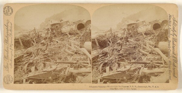 George Barker, Johnstown Calamity - Wreck of the Day Express, P.R.R., Conemaugh, Pa., U.S.A.