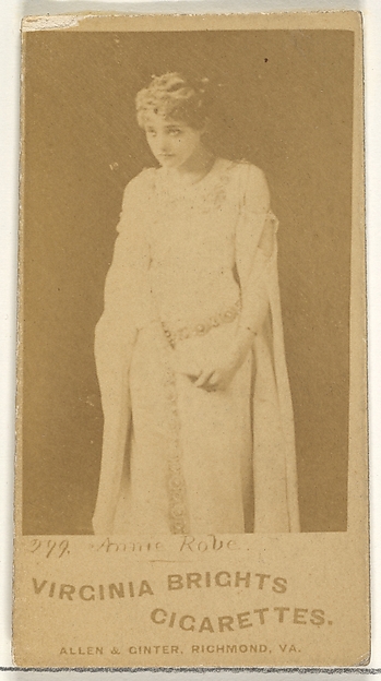 Allen & Ginter, Card 299, Annie Robe, from the Actors and Actresses series (N45, Type 1) for Virginia Brights Cigarettes